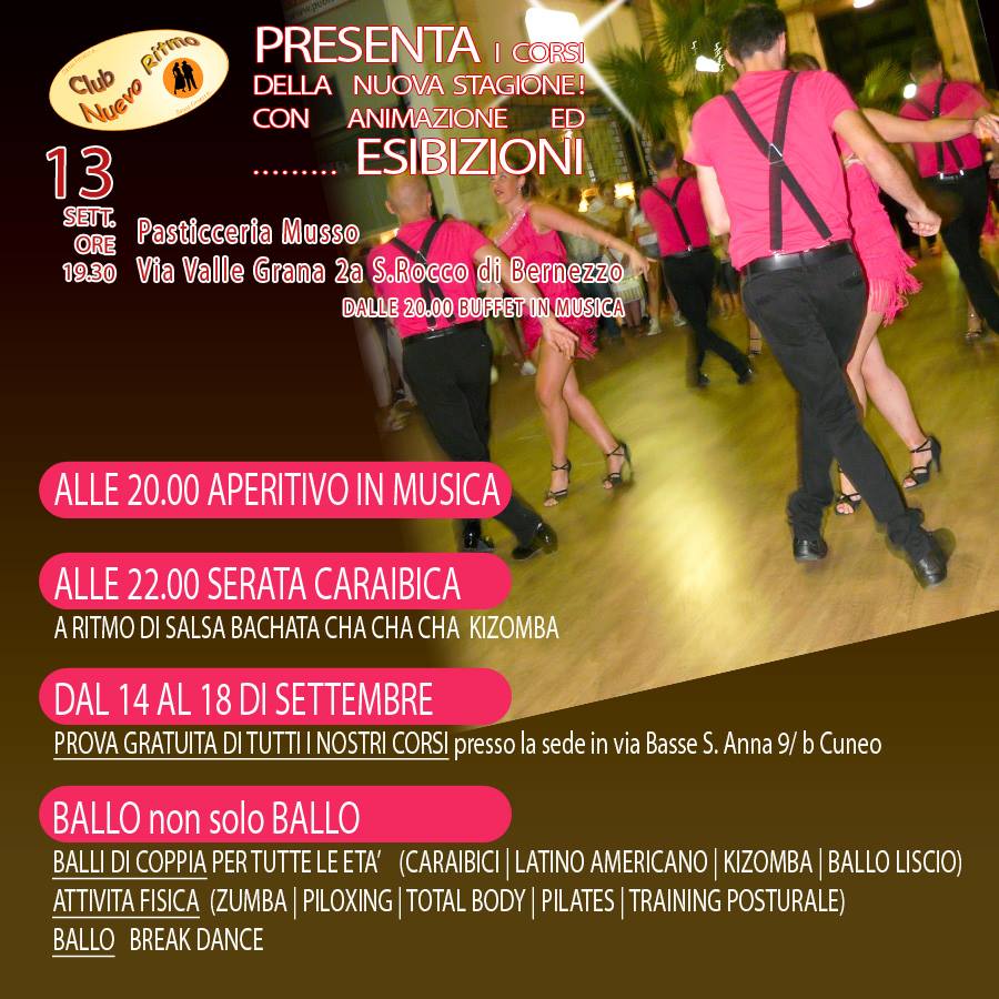 PRESENTAZIONE CORSI DELLA SCUOLA DI BALLO CLUB NUEVO RITMO DOM. 13 SETTEMBRE A S.ROCCO DI BERNEZZO