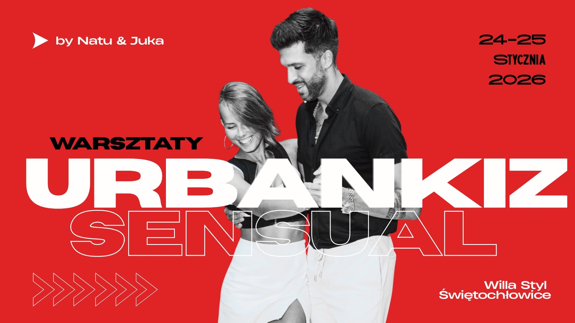 Warsztaty UrbanKiz z Natu i Juką oraz impreza 100% Kizomba Willa Styl