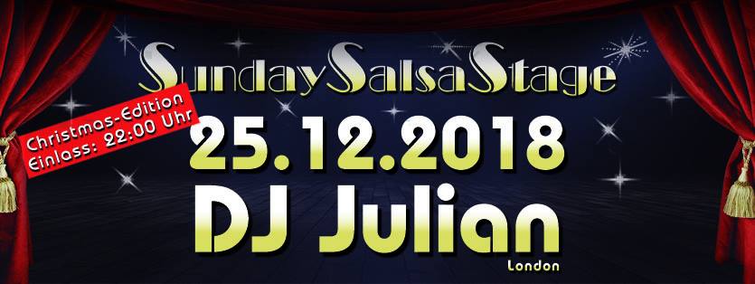 25.12.2018 SundaySalsaStage Xmas-Edition &DJ Julian, London
