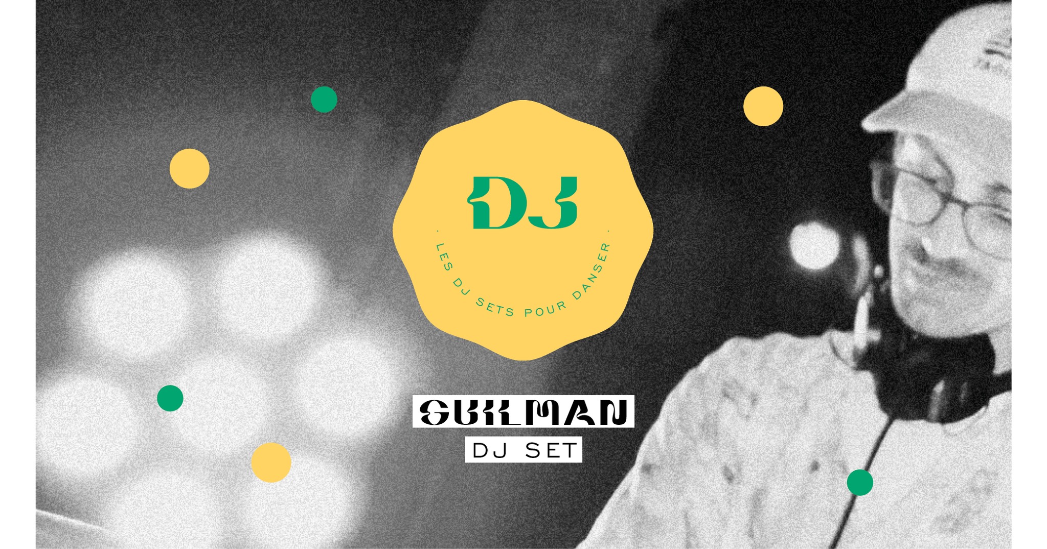 Guilman · DJ set