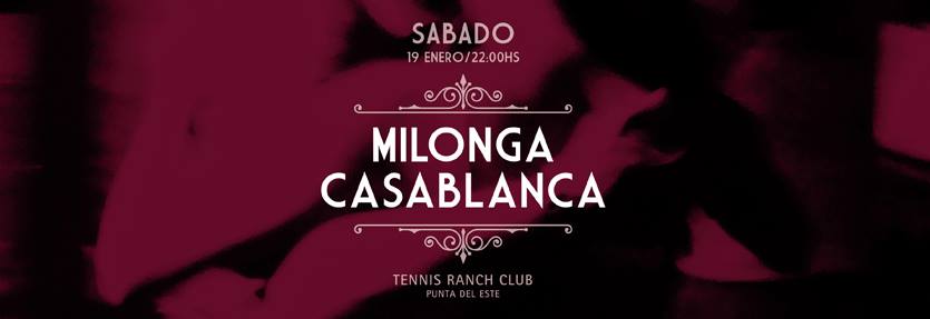 Milonga Casablanca en Tennis Ranch Club. Punta del Este