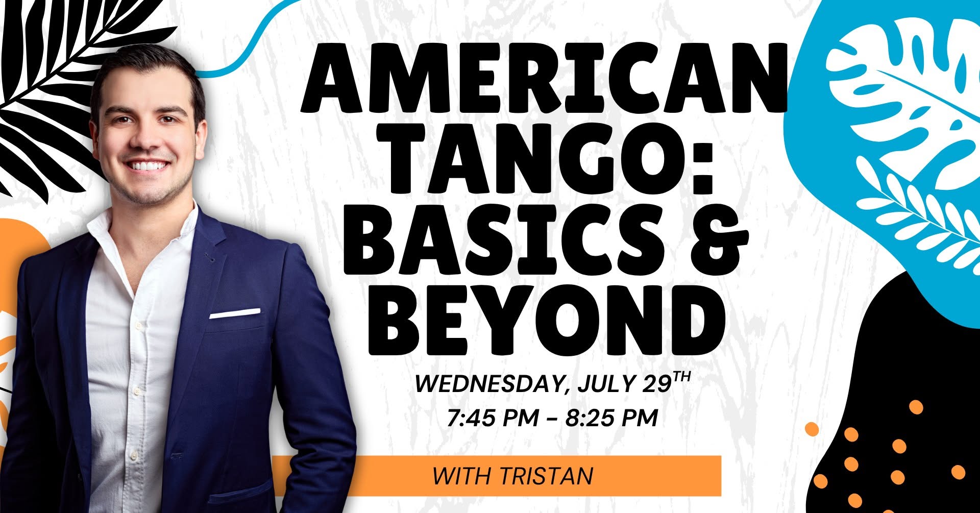 American Tango: Basics & Beyond (All Levels)