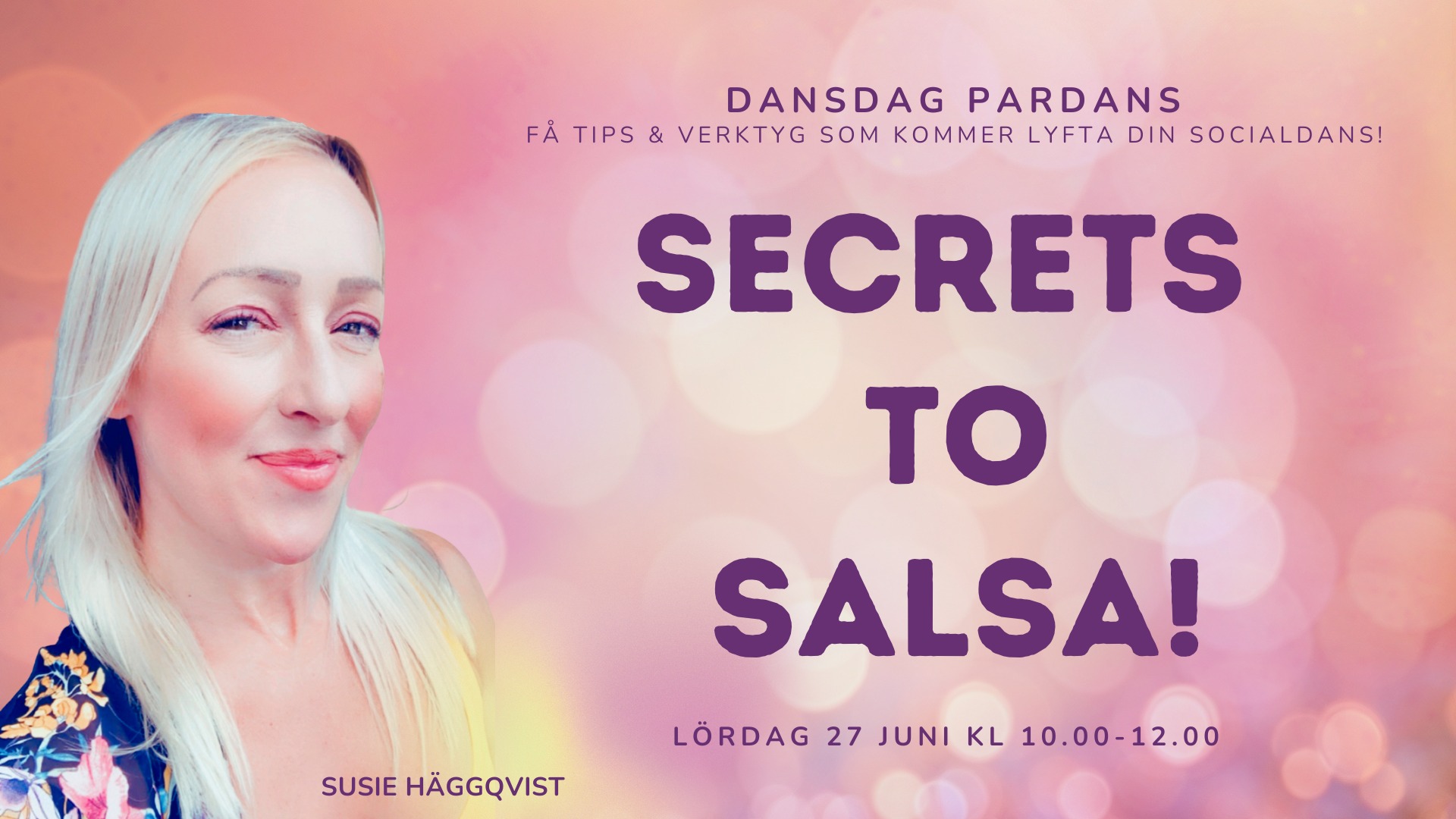 Secrets to Salsa! - Dansdag i Salsa pardans đđœđșđœ