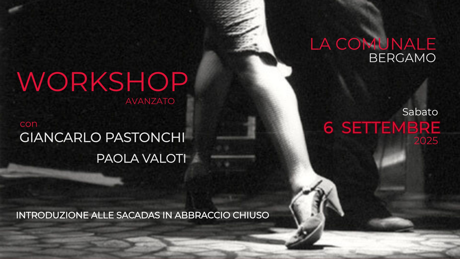 WORKSHOP con Giancarlo Pastonchi -"Introduzione alle sacadas in abbraccio chiuso"