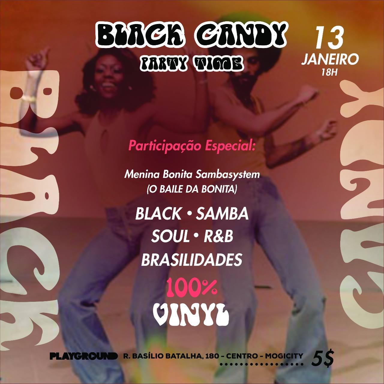 Black Candy Party Time - O Baile Da Black Candy