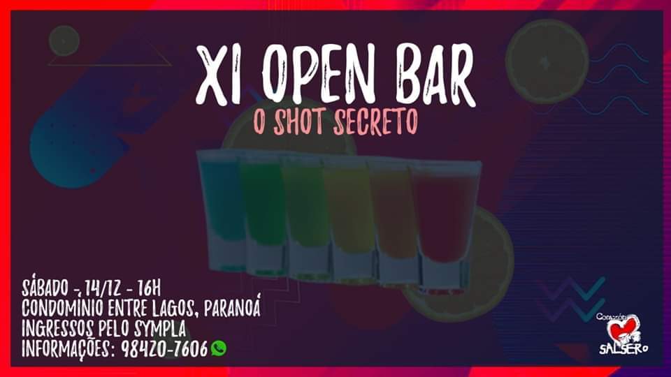 XI OPEN BAR LATINO - O Shot Secreto