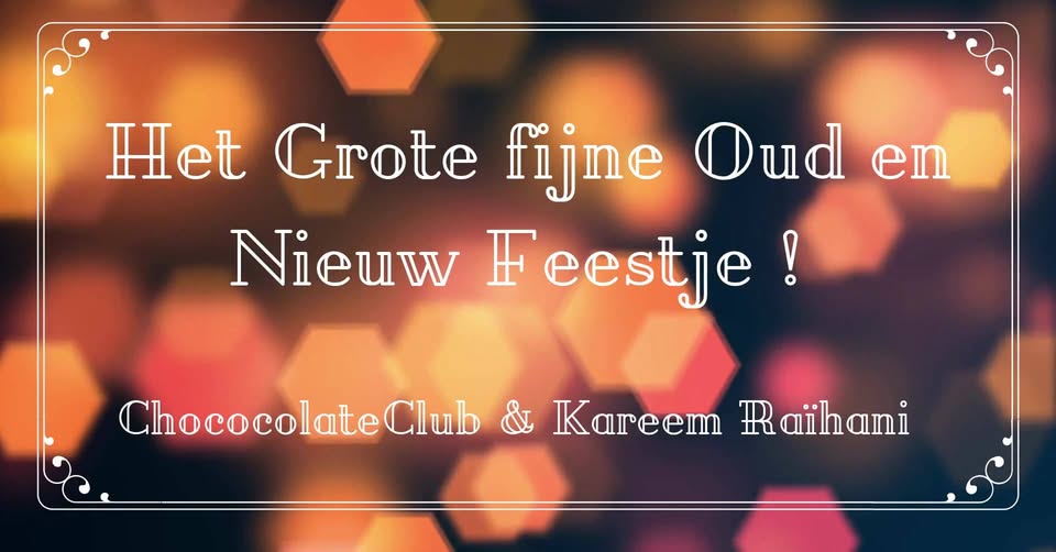 Het Grote fijne Oud en Nieuw Feestje!