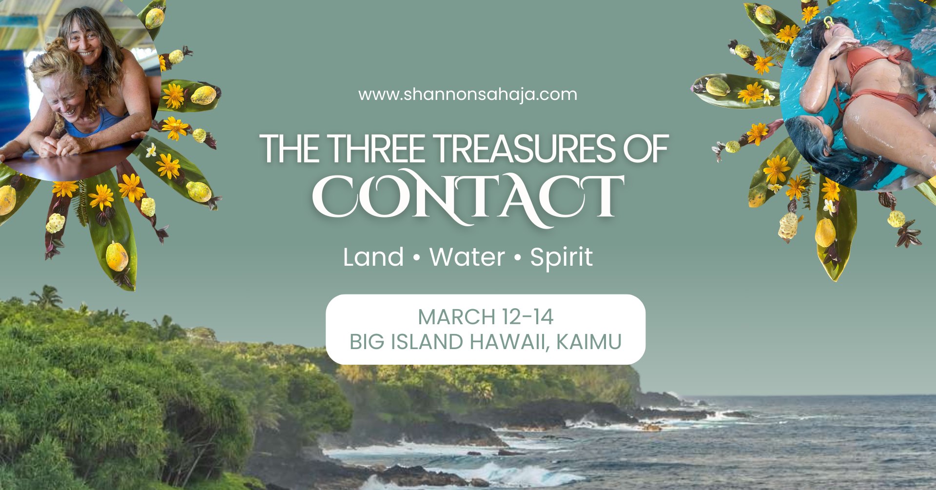 The Three Treasures of Contact: Land, Water, Spirit