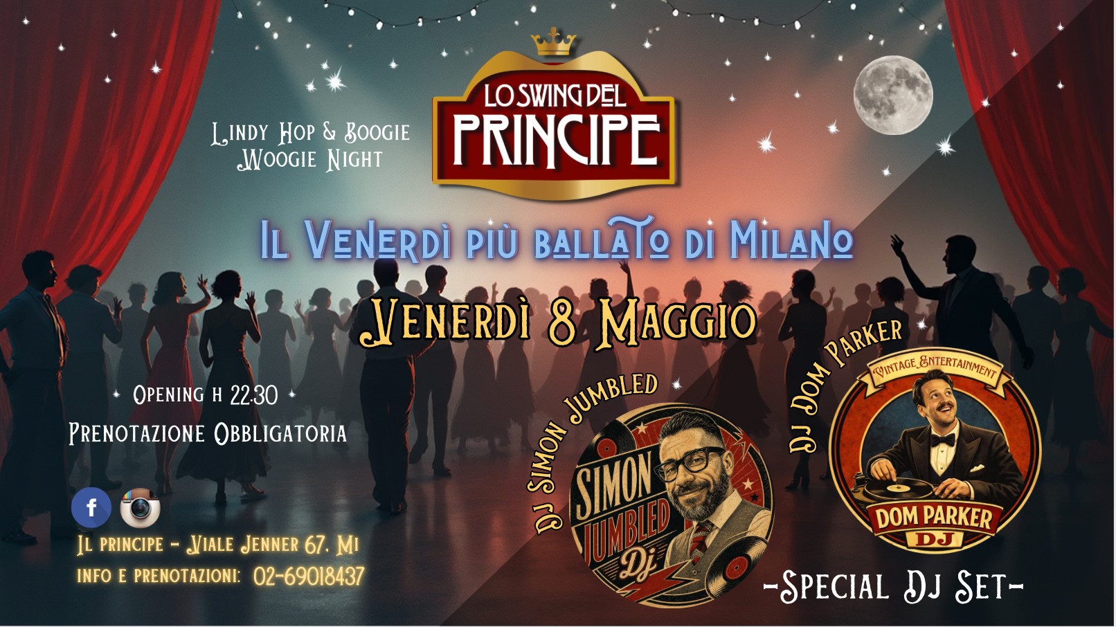 ☆ Lo Swing del Principe ☆ Lindy Hop & Boogie Woogie Night ☆ Special Dj Dom Parker & Simon Jumbled ☆