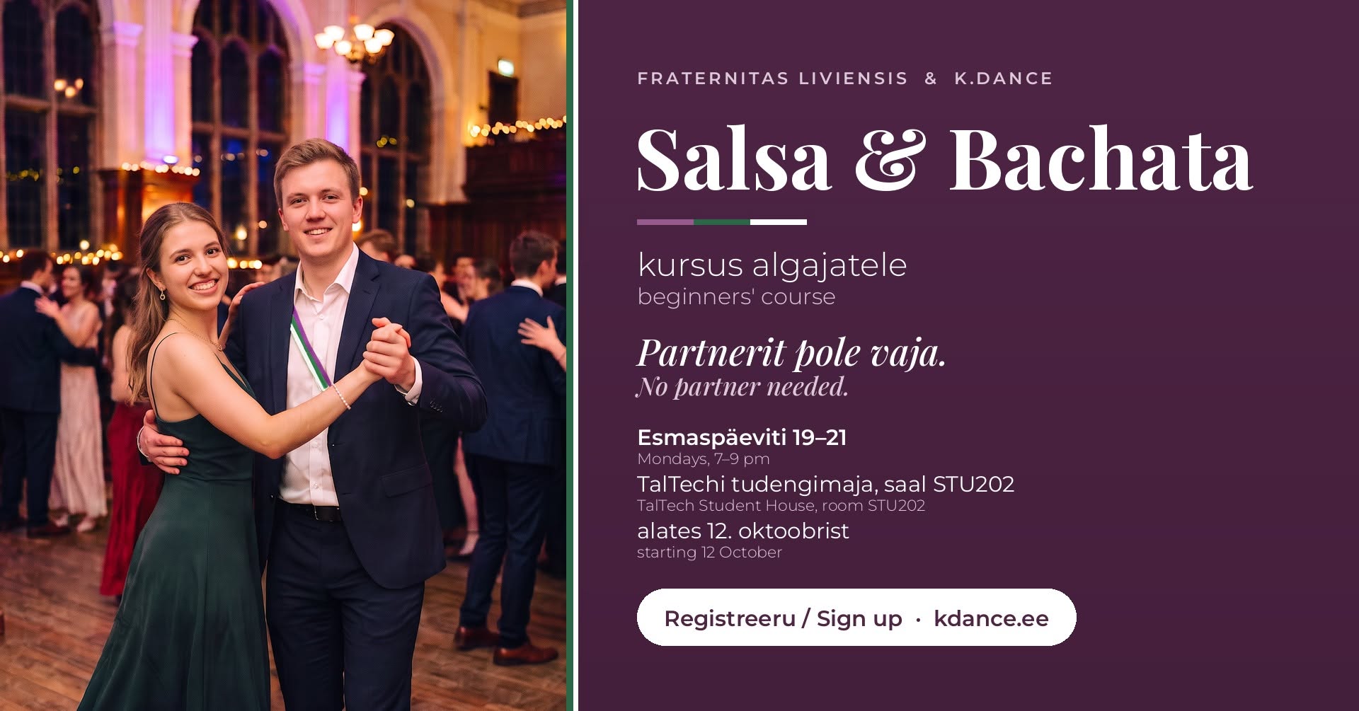 Salsa ja bachata algajatele TTÜ Tudengimajas (Fraternitas Liviensis & K. Dance )