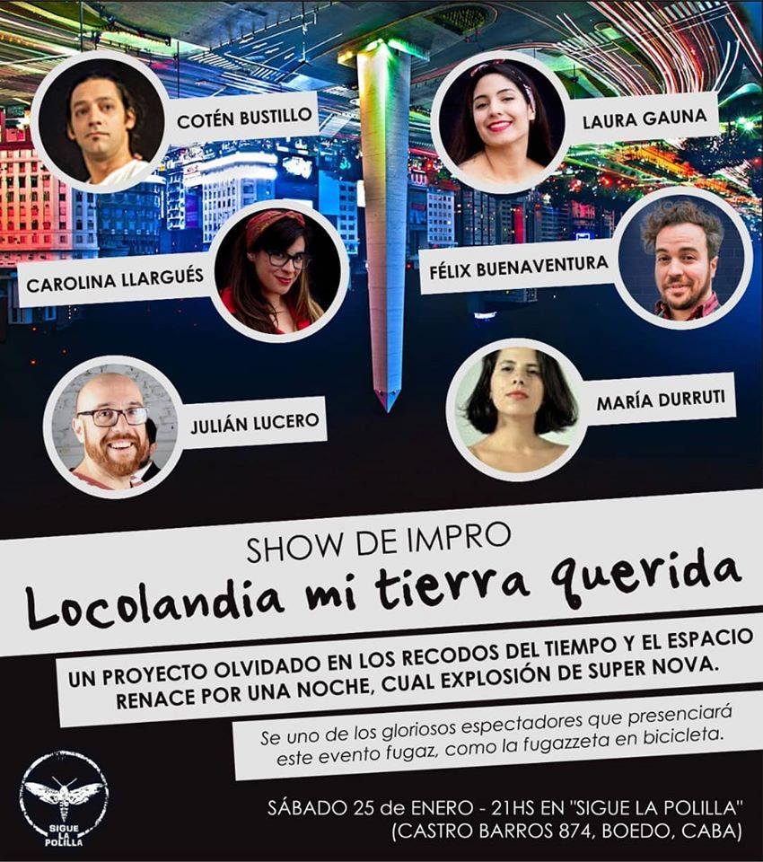 Chow de Impro Locolandia mi tierra querida
