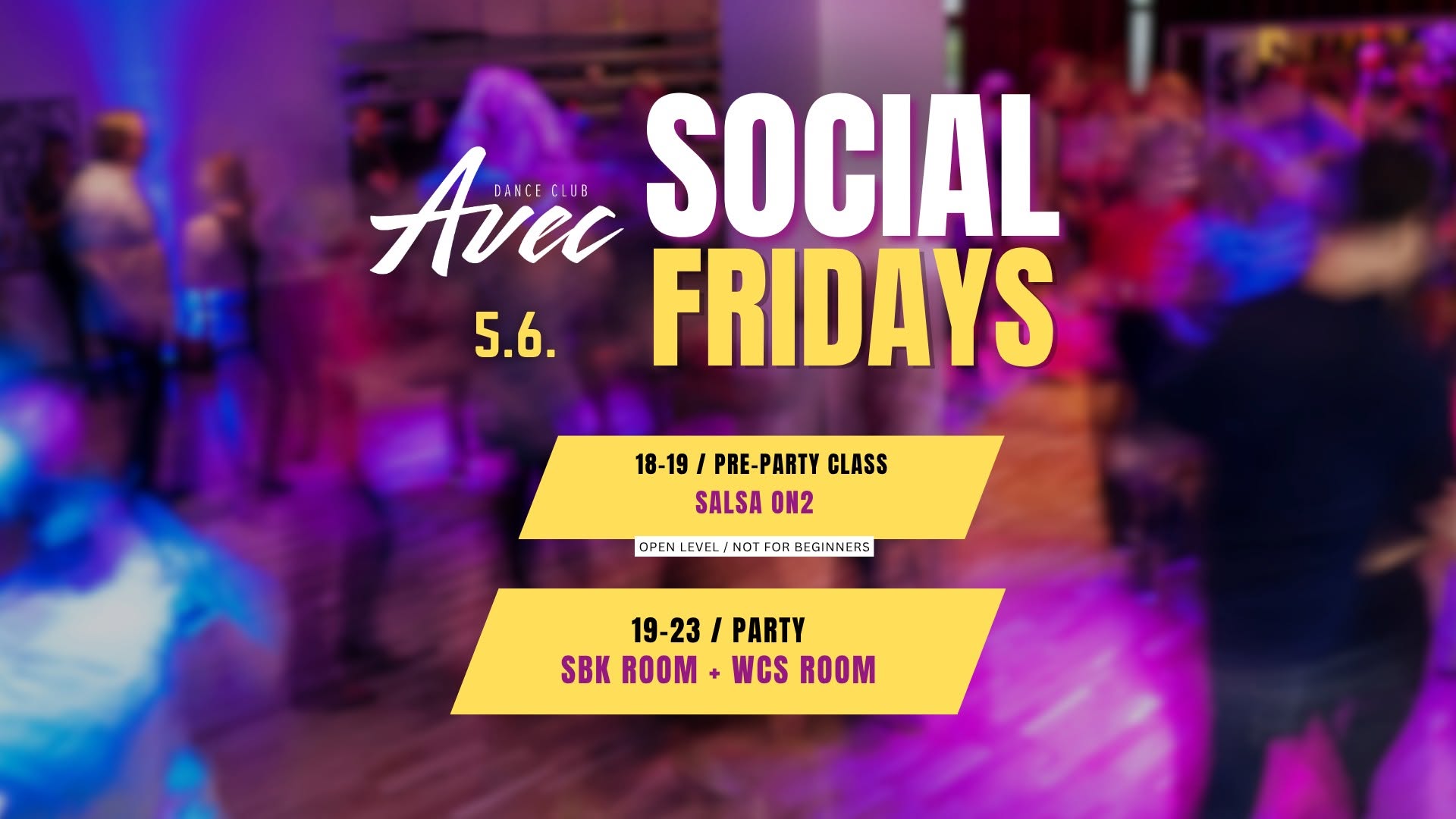 Social Fridays 10.4. - WCS class