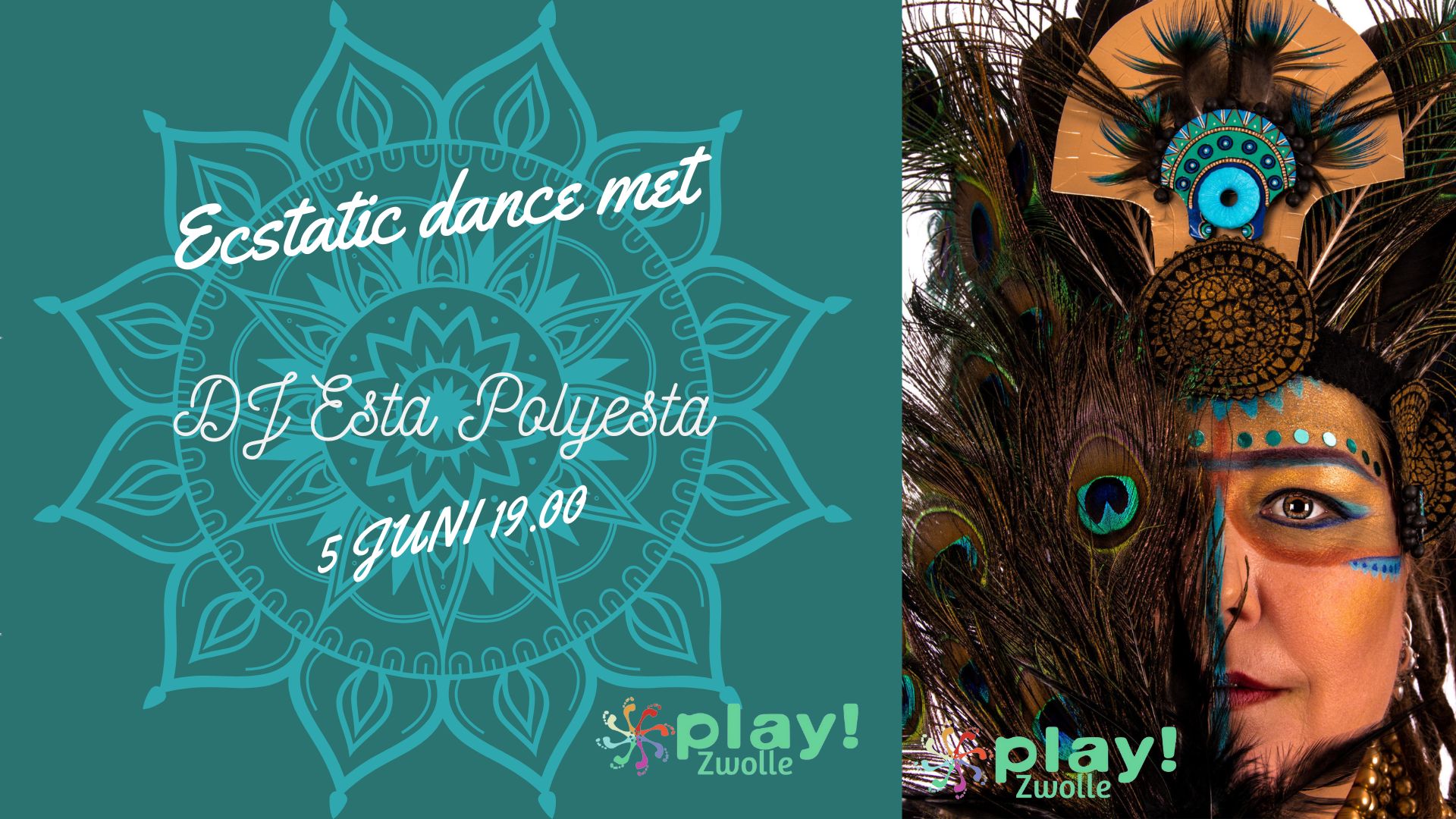 PLAY! Zwolle Ecstatic Dance met DJ Esta Polyesta