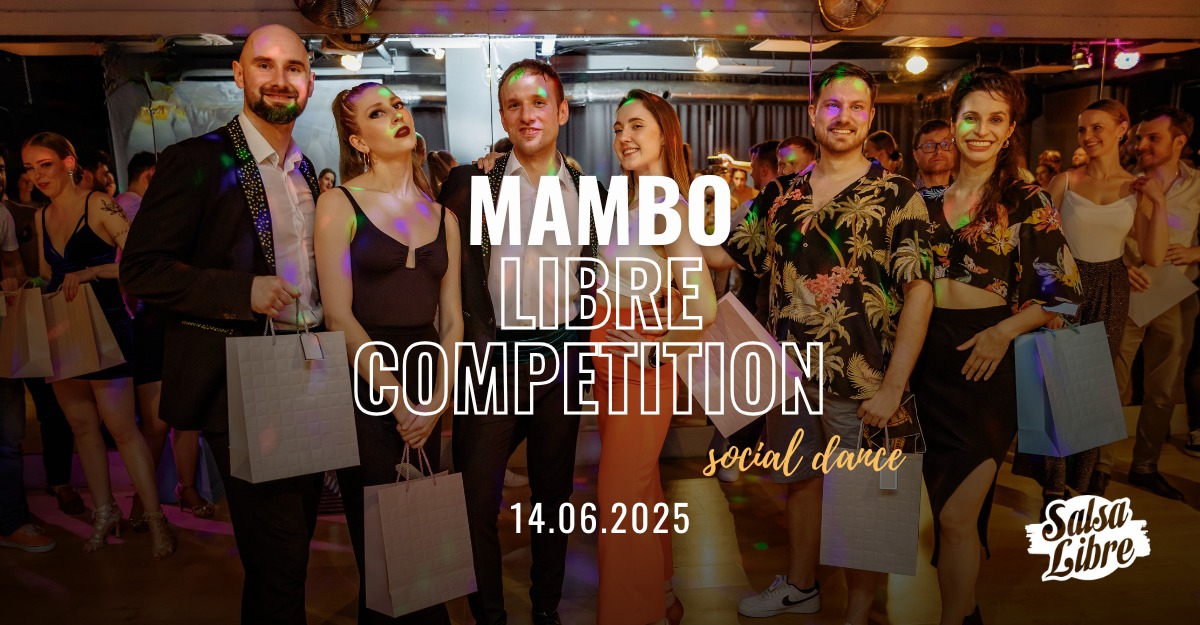 Mambo Libre Competition - social dance 14.06 Salsa Libre
