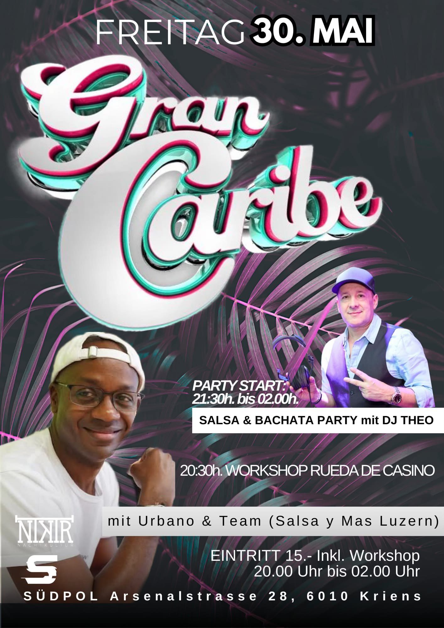 ★ GRAN CARIBE ★ Workshop Rueda mit Urbano ★ Salsa & Bachata mit DJ Theo