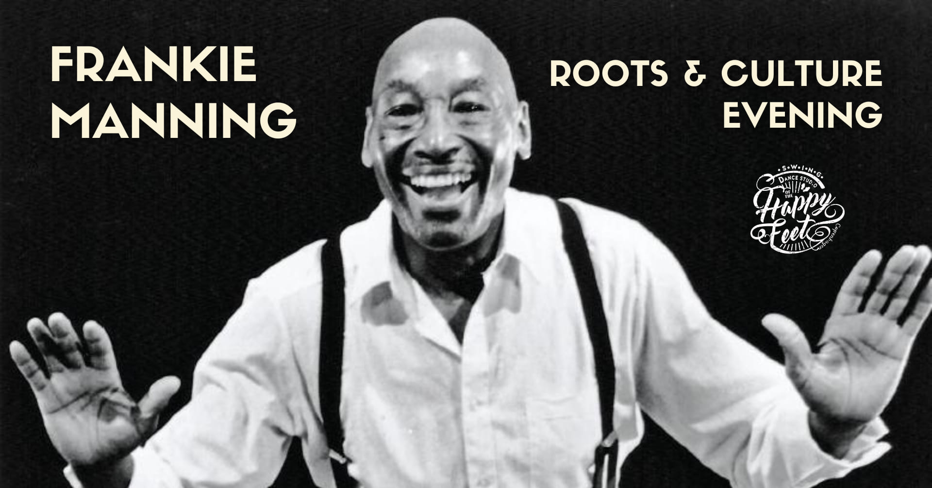 Frankie Manning - Roots & Culture Evening