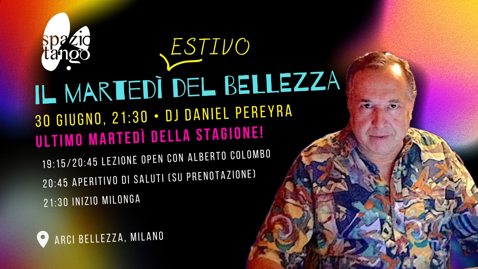 Il Martedì del Bellezza (ULTIMO DELLA STAGIONE) - Versione Estiva! Milonga con DJ Daniel Pereyra
