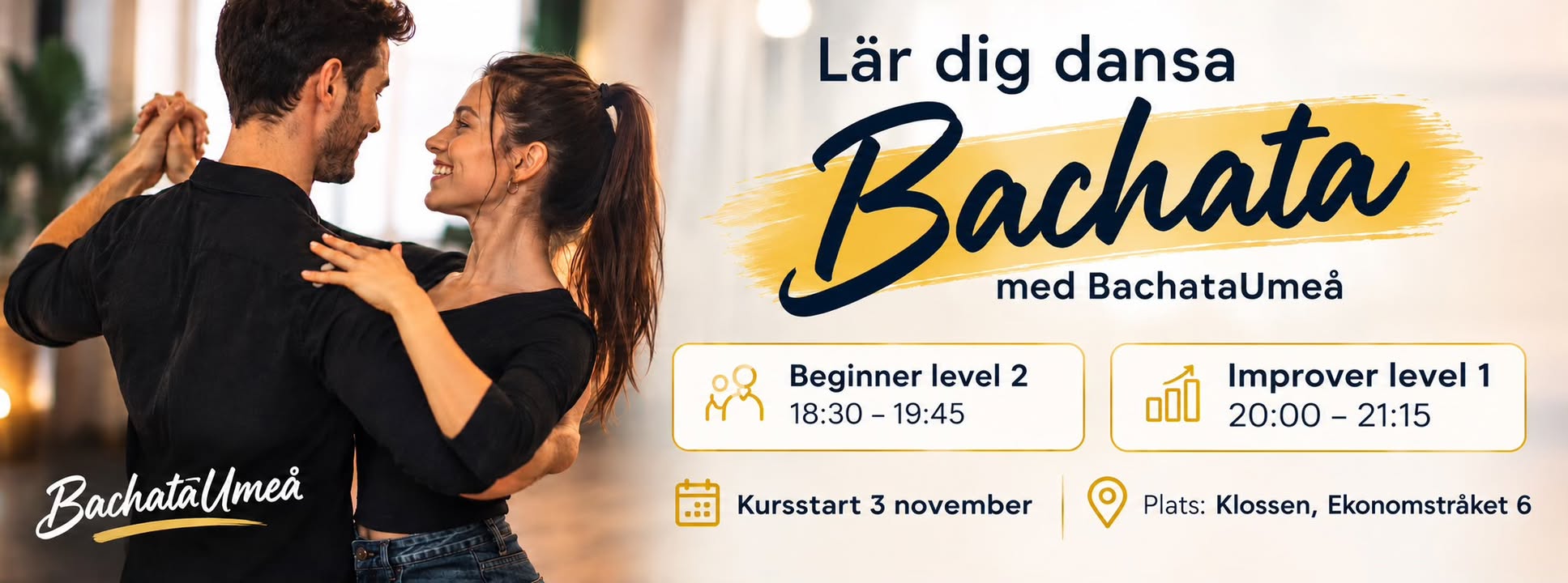 Learn to dance bachata with BachataUmeå! Beginner level 2 & Improver level 1