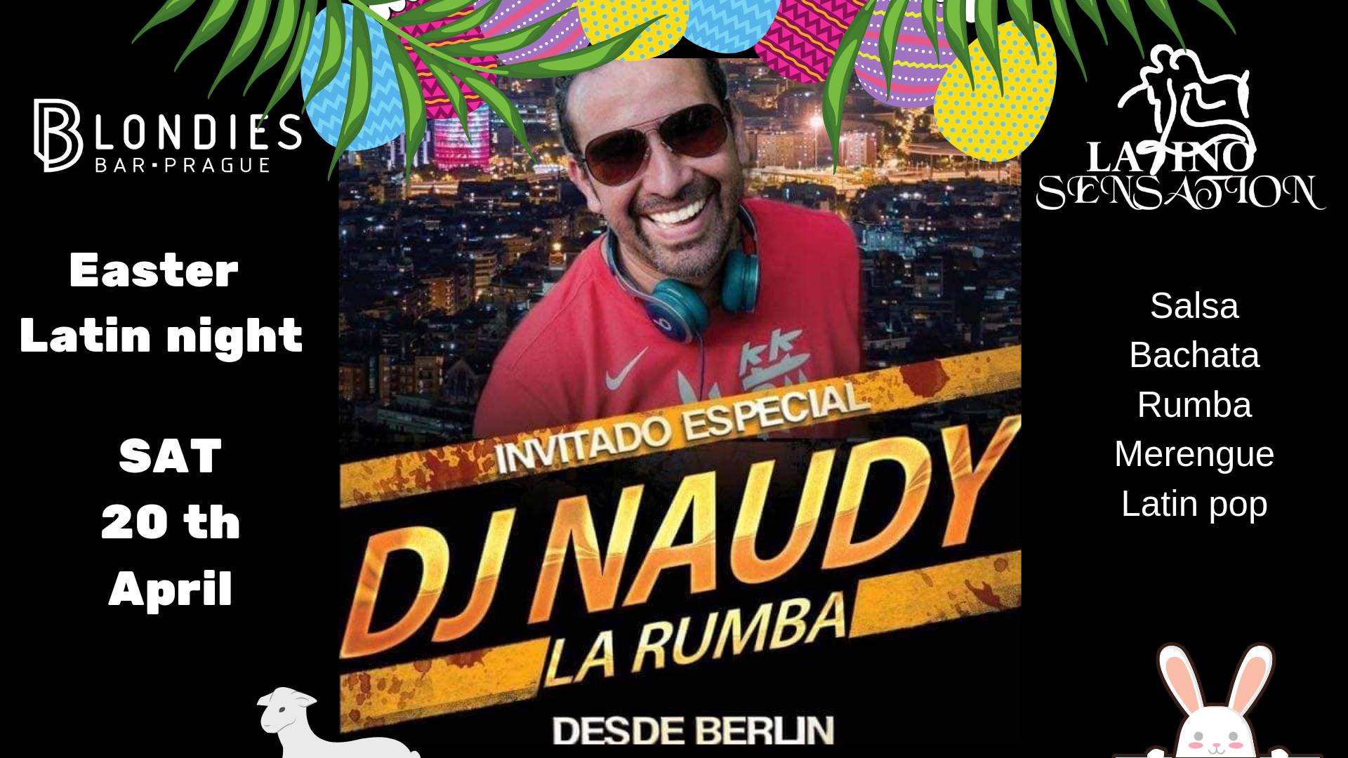Easter Latin Night -La Rumba with DJ Naudy (Berlin) 20th Apr