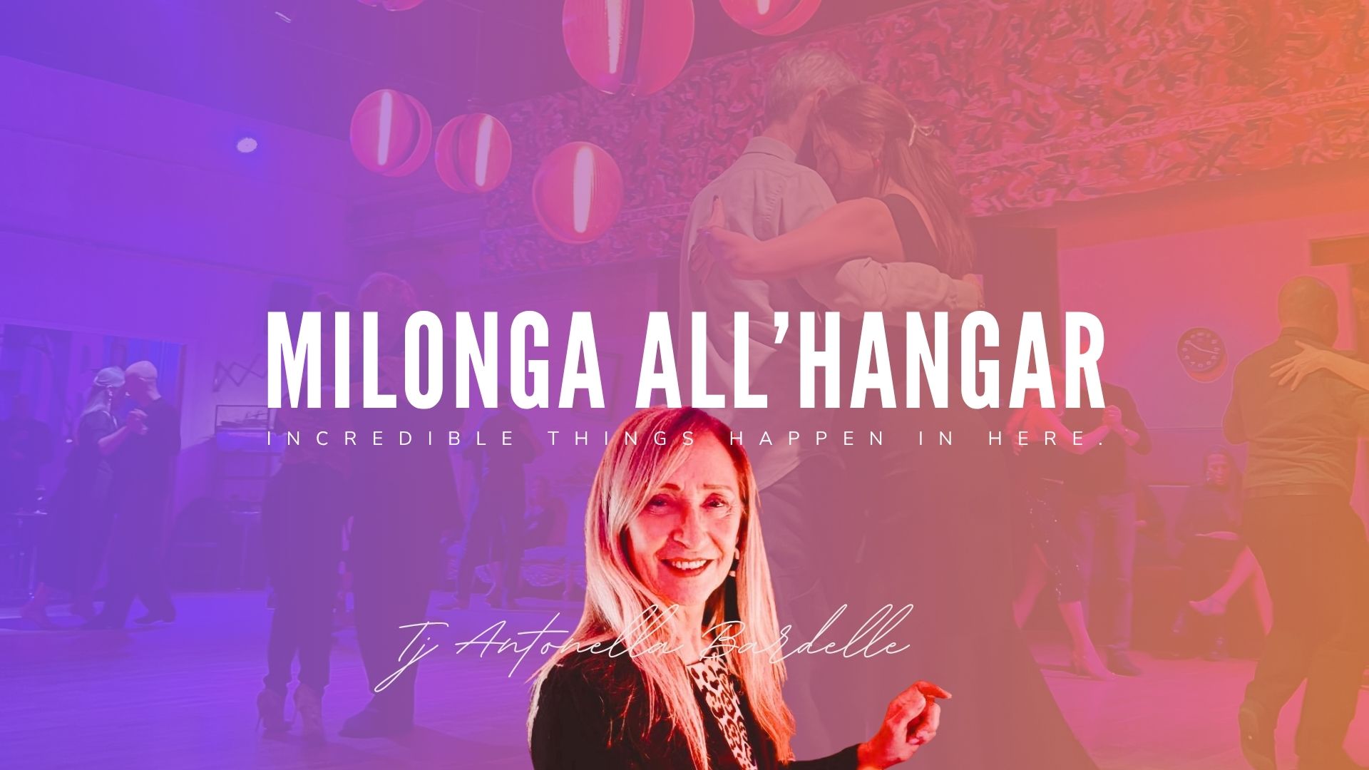 laMilonga all'hangar - Antonella Bardelle TJ - all'aperto!!