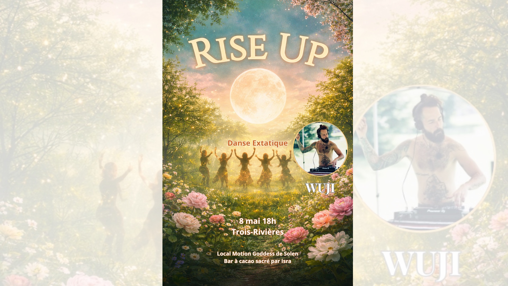 🍉 Rise Up - WUJI - Danse Extatique Trois-Rivières 🍉