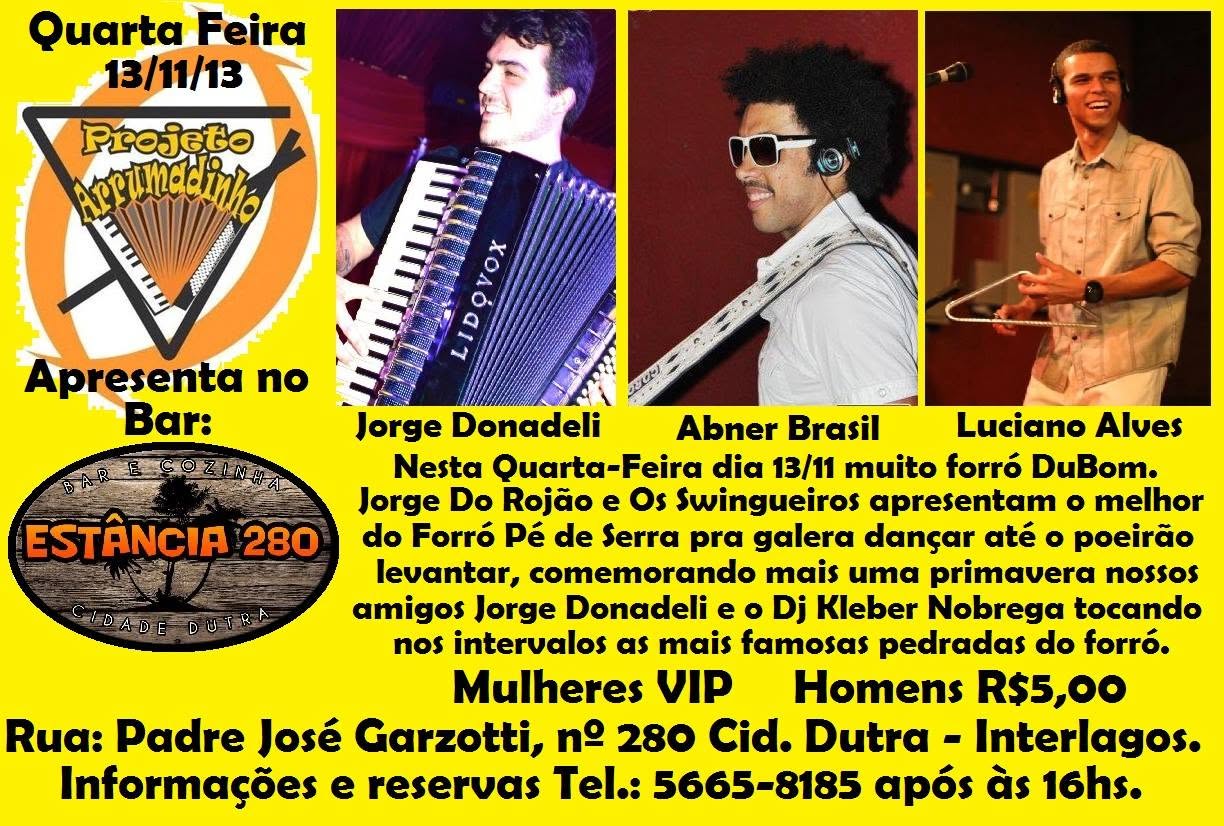 Projeto Arrumadinho apresenta: Jorge Do Rojão e Os Swingueiros no Bar Estância 280.