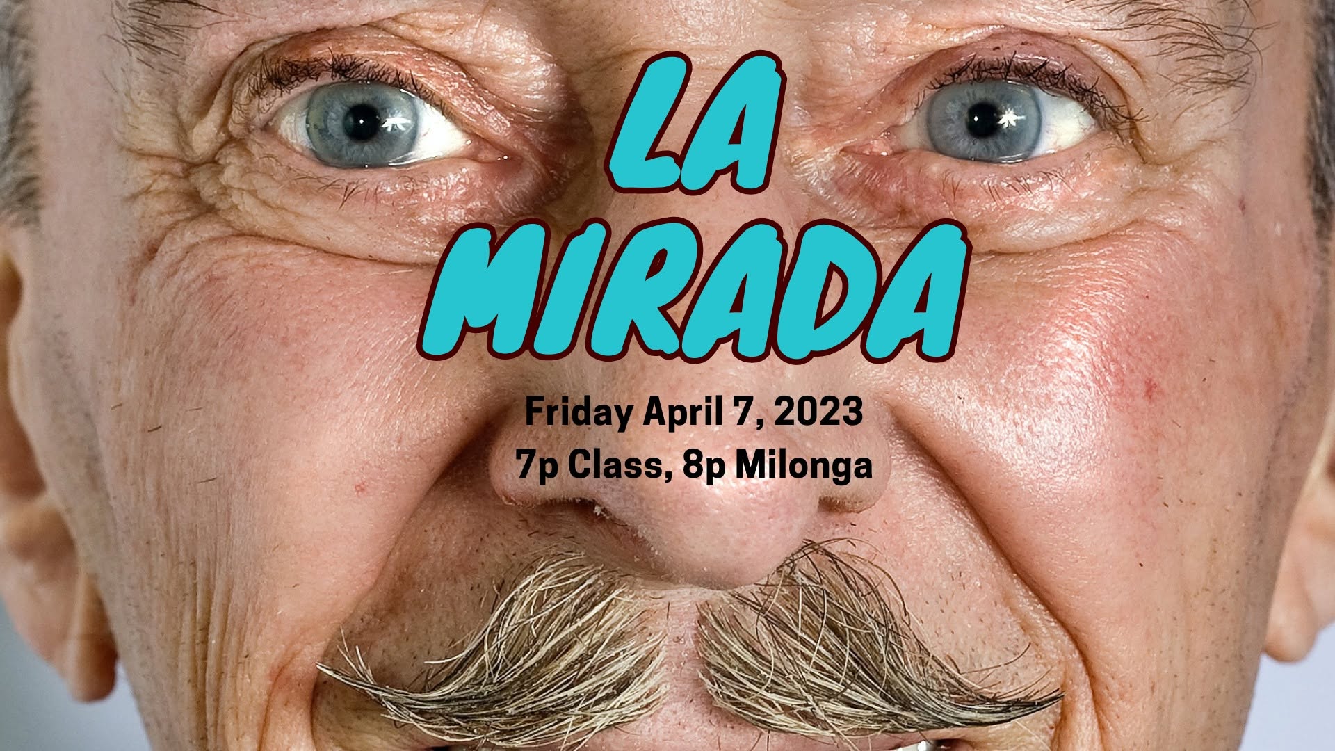 La Mirada (Tango class + milonga)