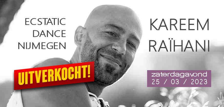 Ecstatic Dance Nijmegen │ DJ KAREEM RAÏHANI