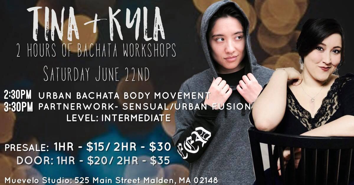 Tina & Kyla Bachata workshops