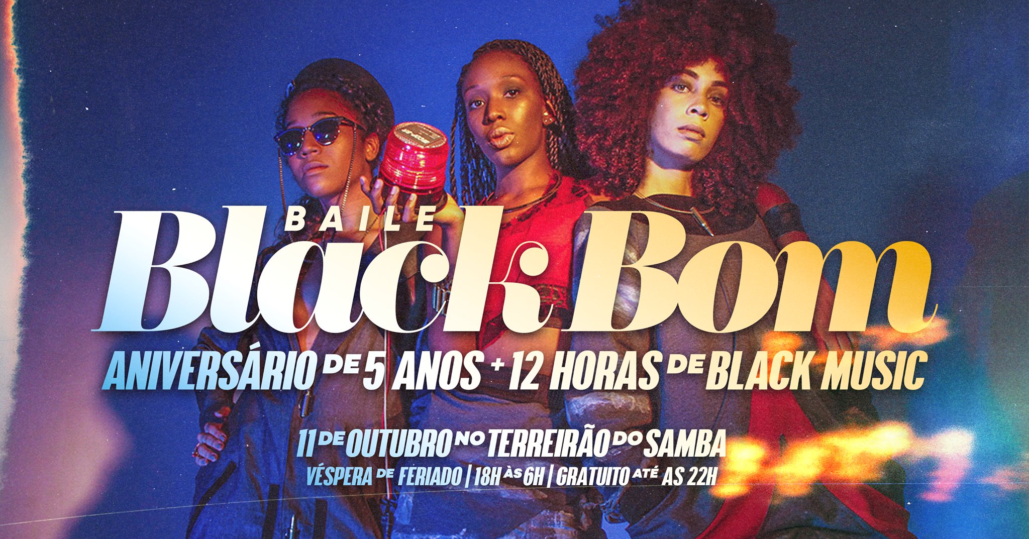 É HOJE BAILE BLACK BOM ::: 5 anos ::: Gratuito