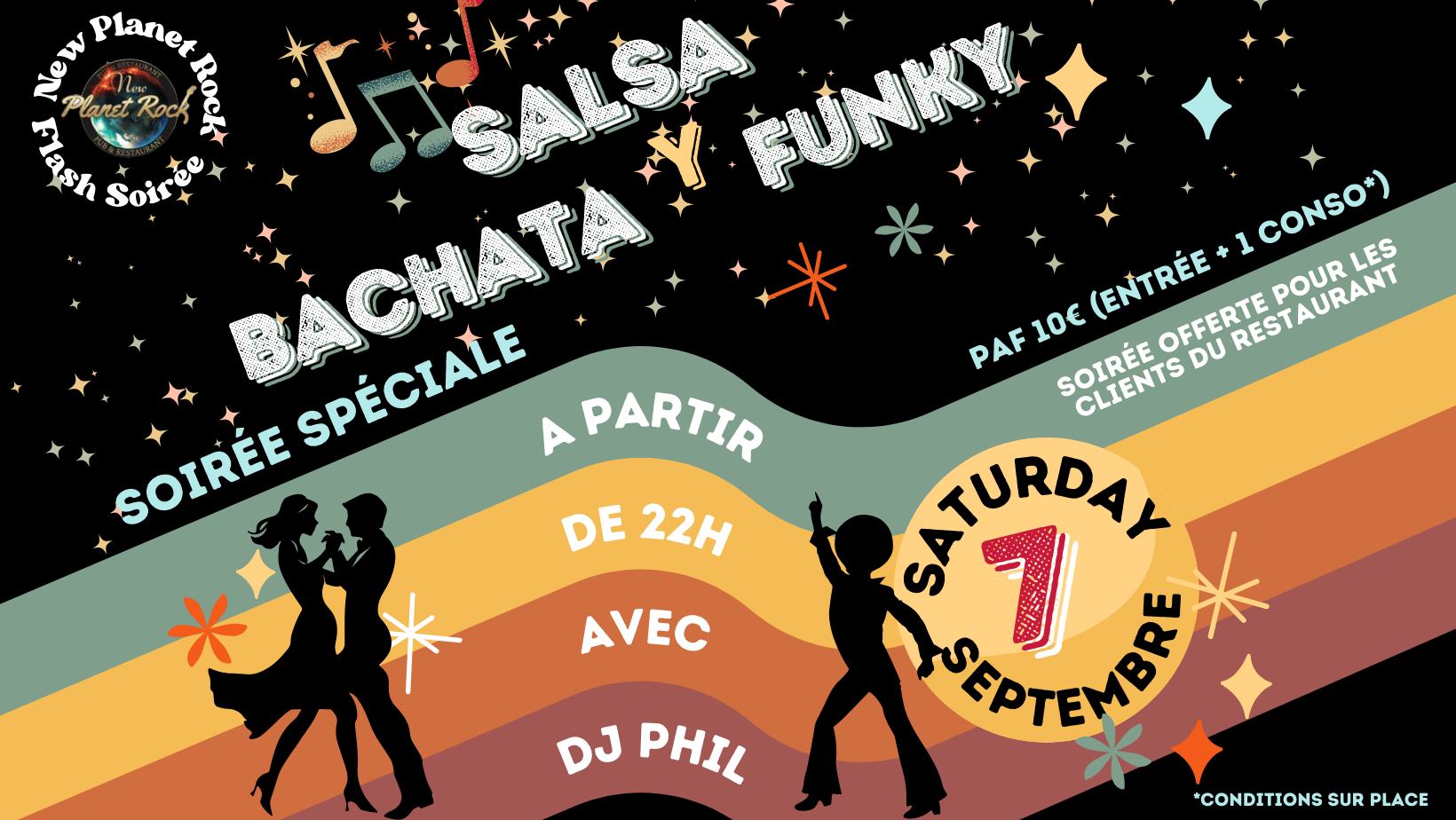 SOIRÉE SALSA BACHATA Y FUNKY - NOUVELLES MUSIQUES - DJ PHIL