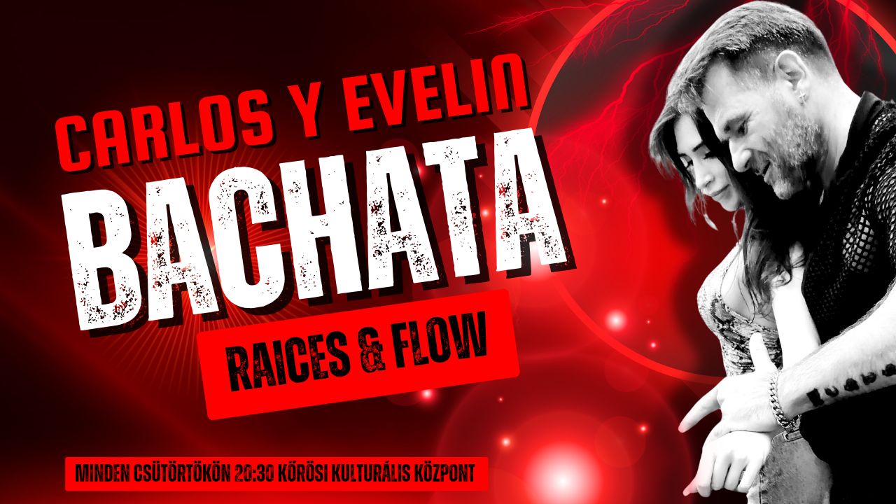 Bachata Raices & Flow
