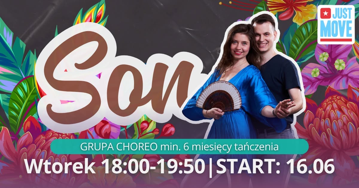 Son Tradicional Choreo z Justyną i Kubą - min. 6 miesięcy tańczenia- START 16.06