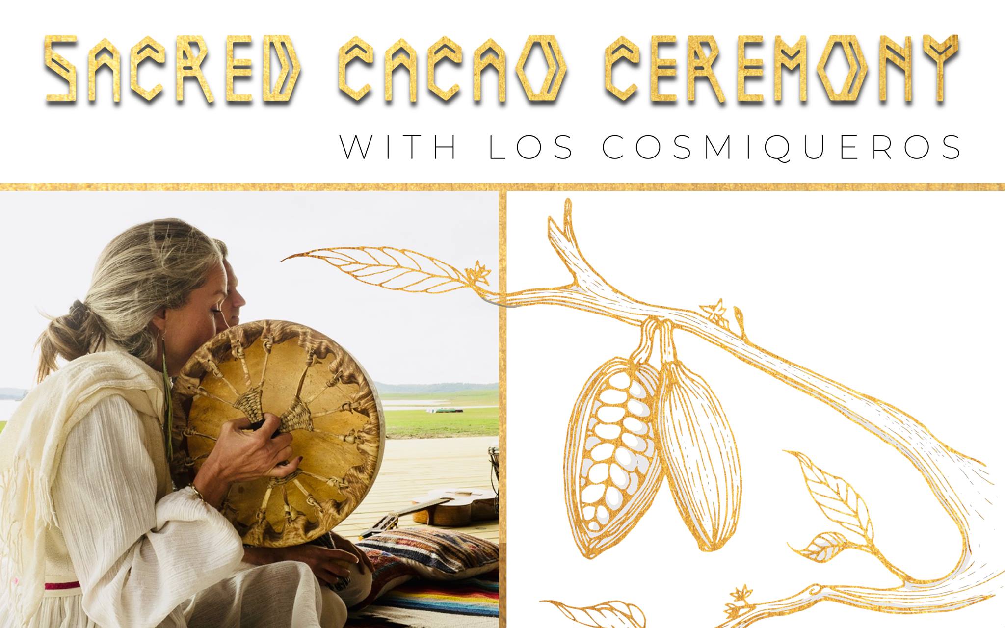 ♡ Sacred Cacao Ceremony with Los Cosmiqueros