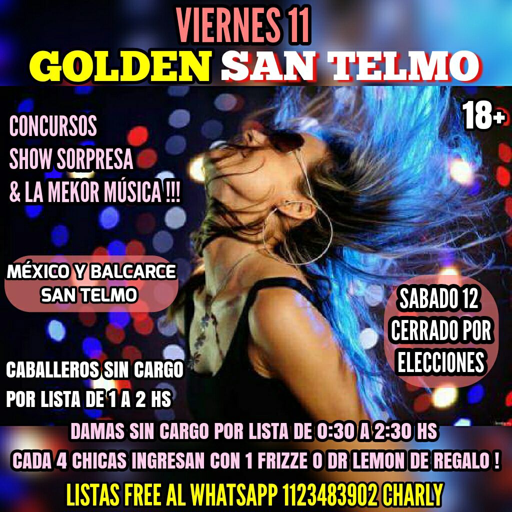 VIERNES EXPLOSIVO EN GOLDEN SAN TELMO! NOCHE A PURA FIESTA!!!