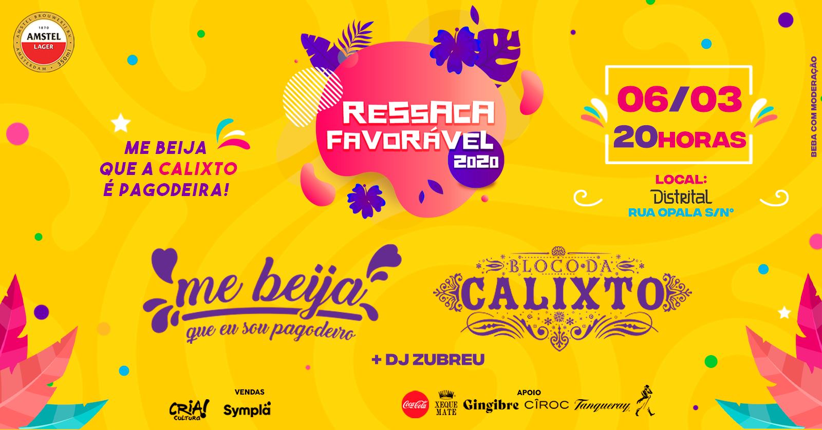 Ressaca Favorável - Me Beija Que a Calixto é Pagodeira