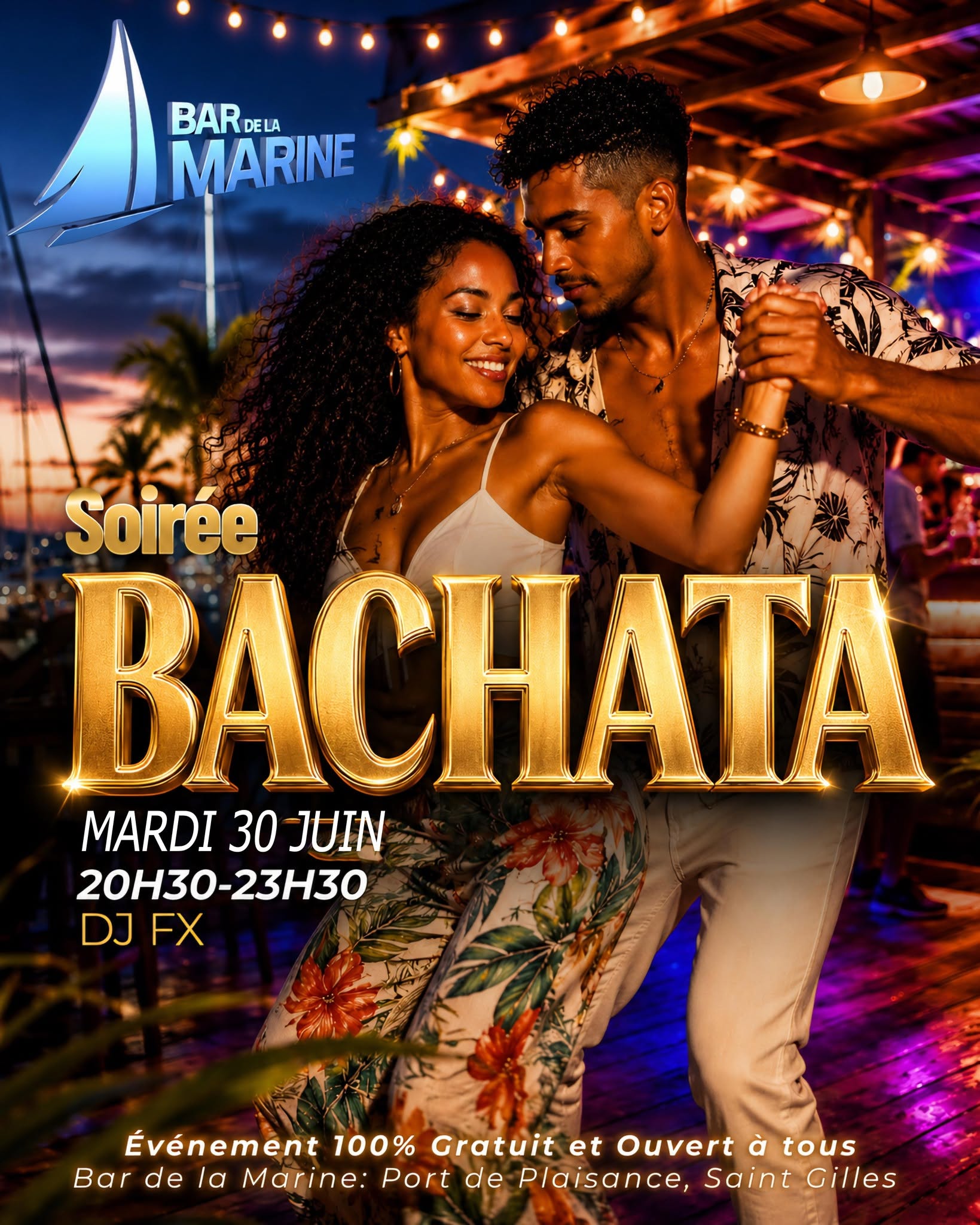 ⭐Soirée BACHATA ⭐Mardi 28 juillet BAR DE LA MARINE St Gilles 💥Entrée Libre💥 20h30 à 23h30 DJ FX