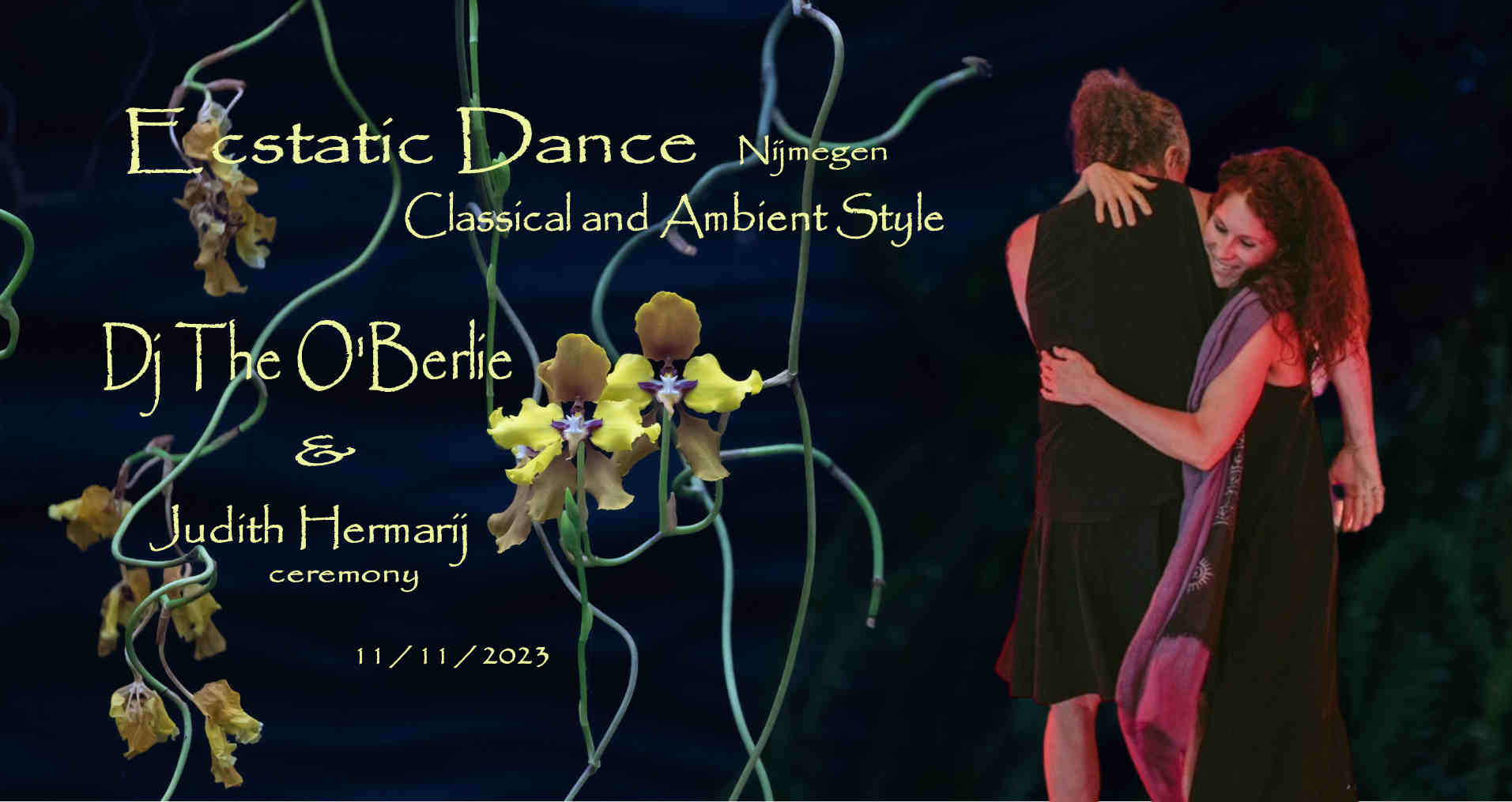 Ecstatic Dance CLASSICAL & AMBIENT │ DJ The O'Berlie & Judith Hermarij