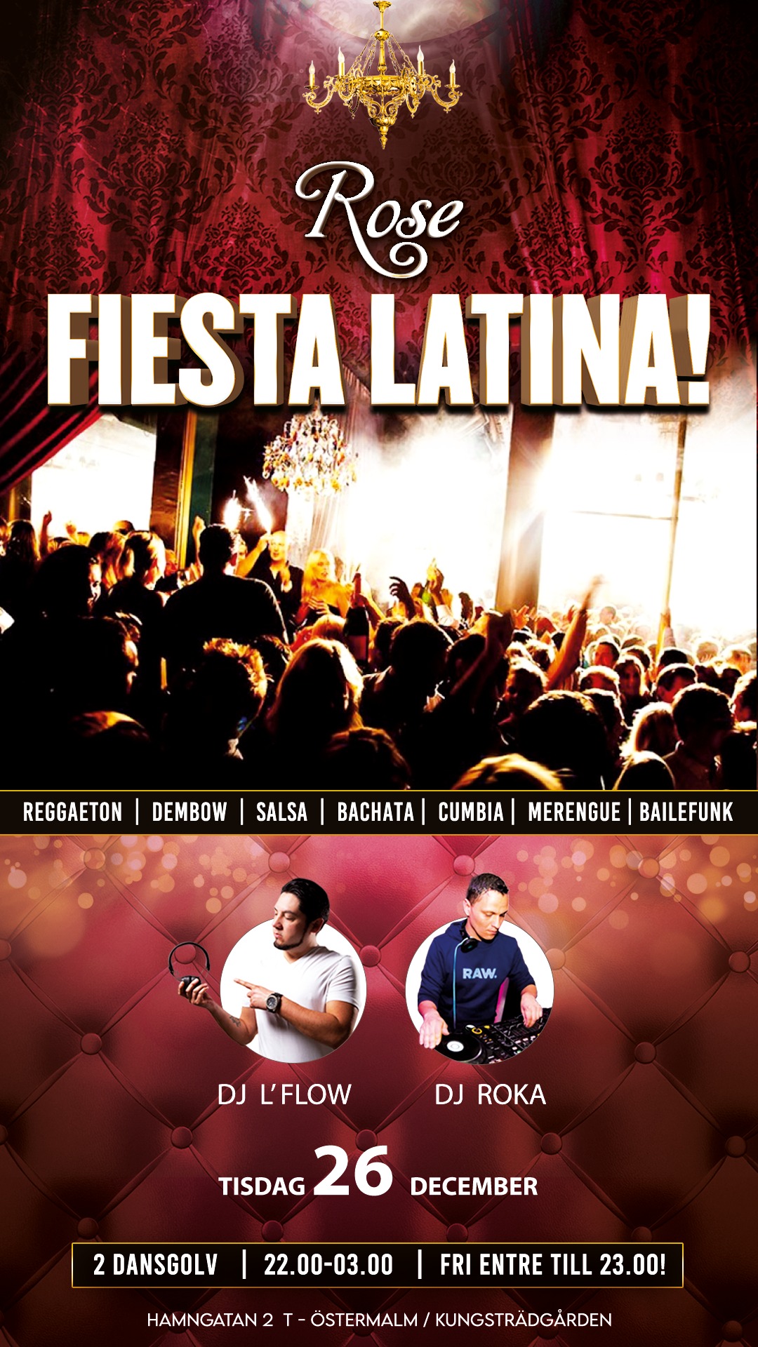 Nattklubb Rose - Latin & Reggaeton Fiesta - Fri entre till 23.00!