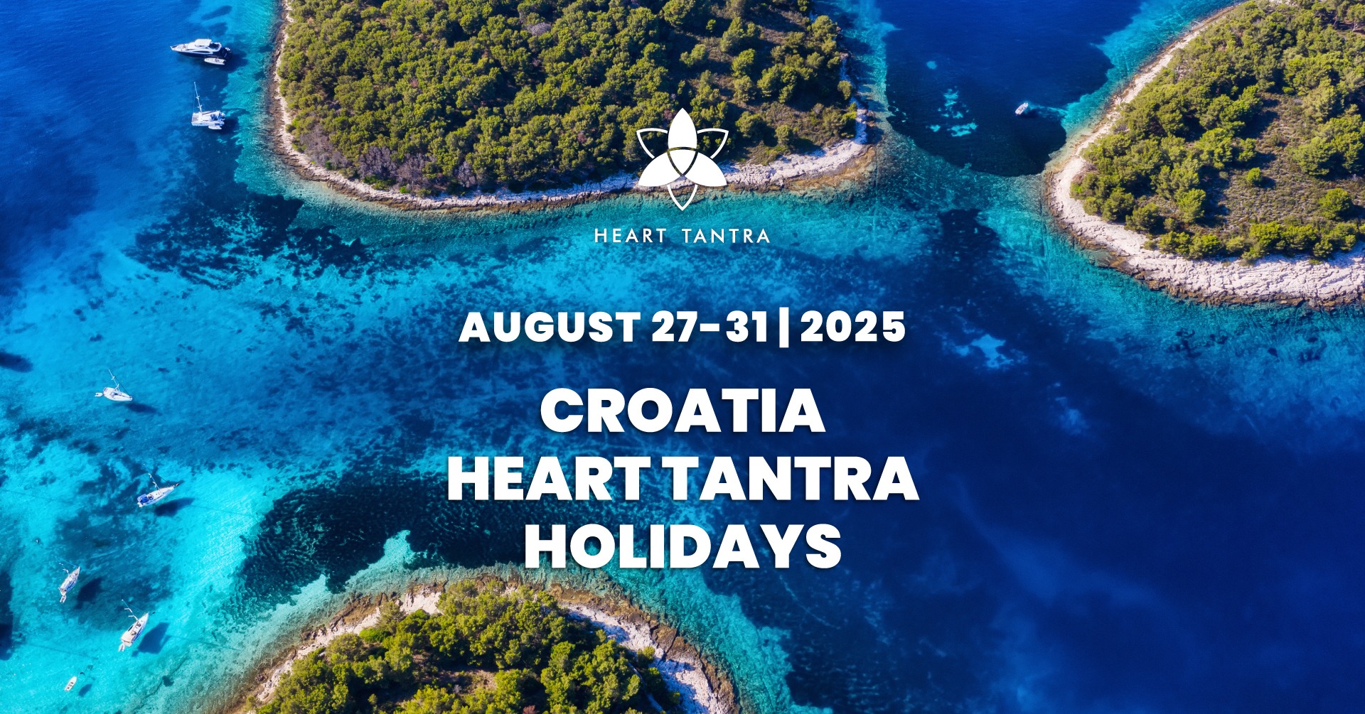 Croatia Heart Tantra holidays
