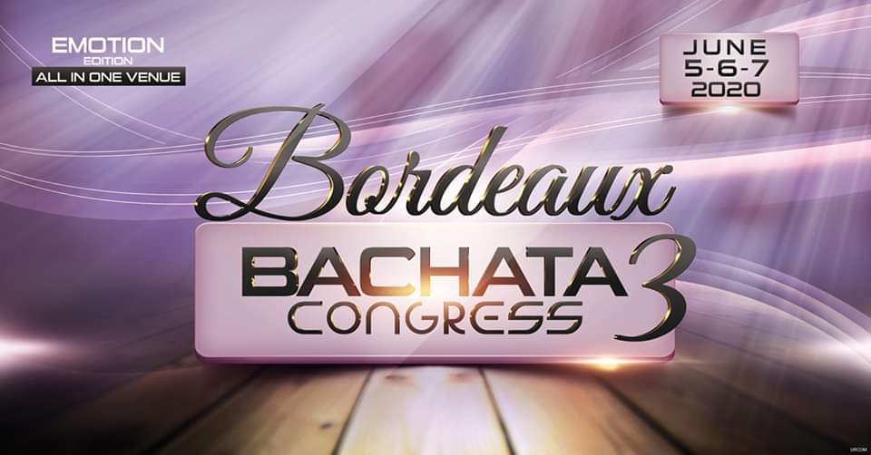 Bordeaux Bachata Congress 2021 - Emotion Edition
