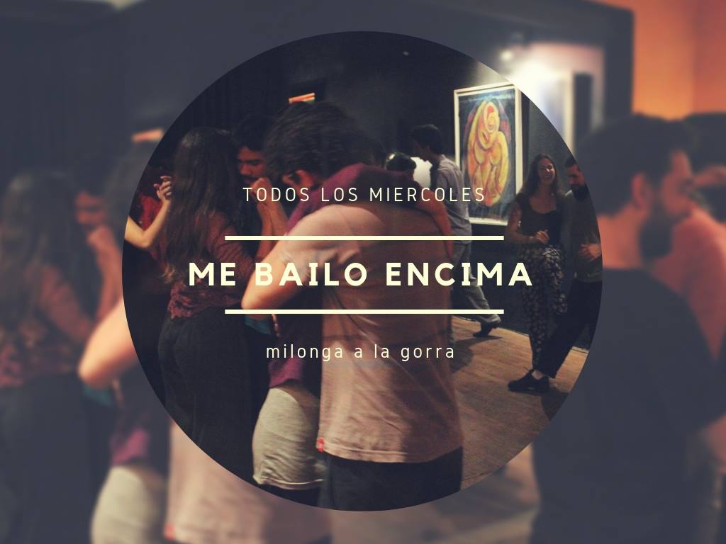 Me bailo encima - Milonga