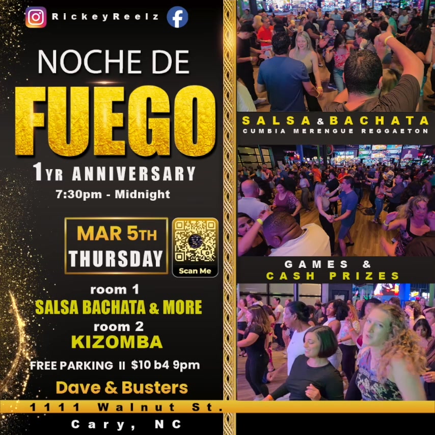 NOCHE DE FUEGO 1yr Anniversary 2 ROOMS & 3 DJS Dave & Busters