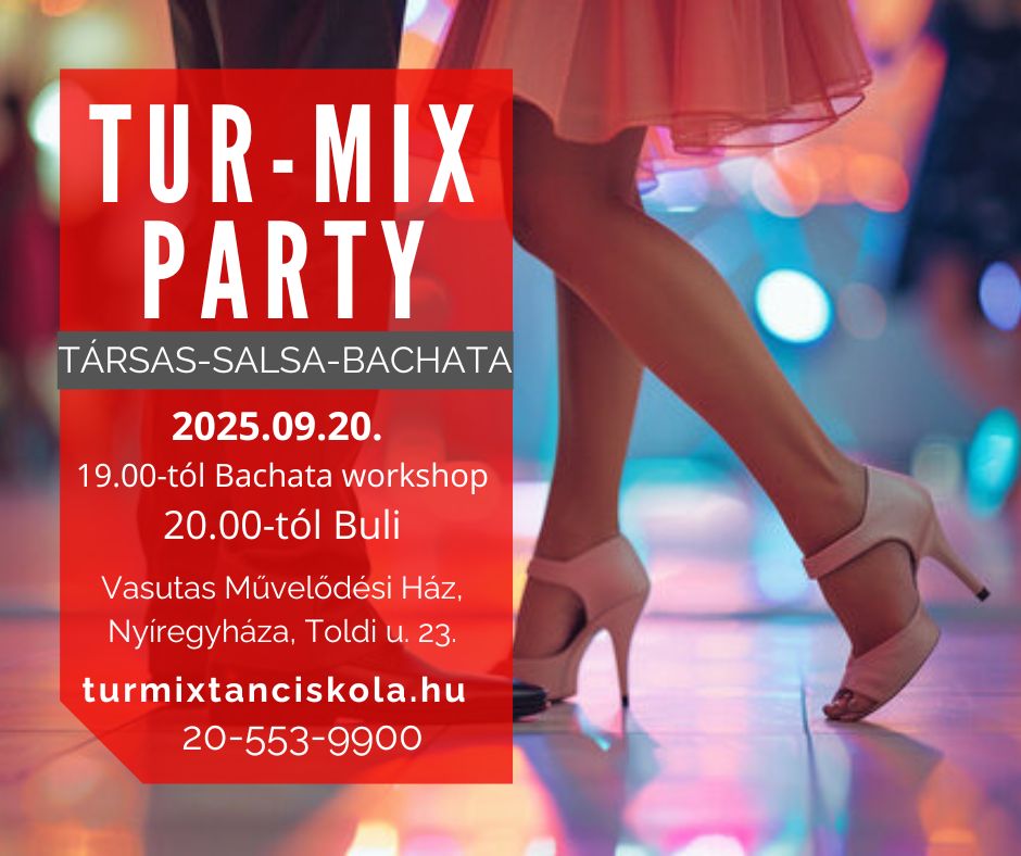 💫 Tur-Mix Táncest Nyíregyházán (Salsa-Bachata-Társas)