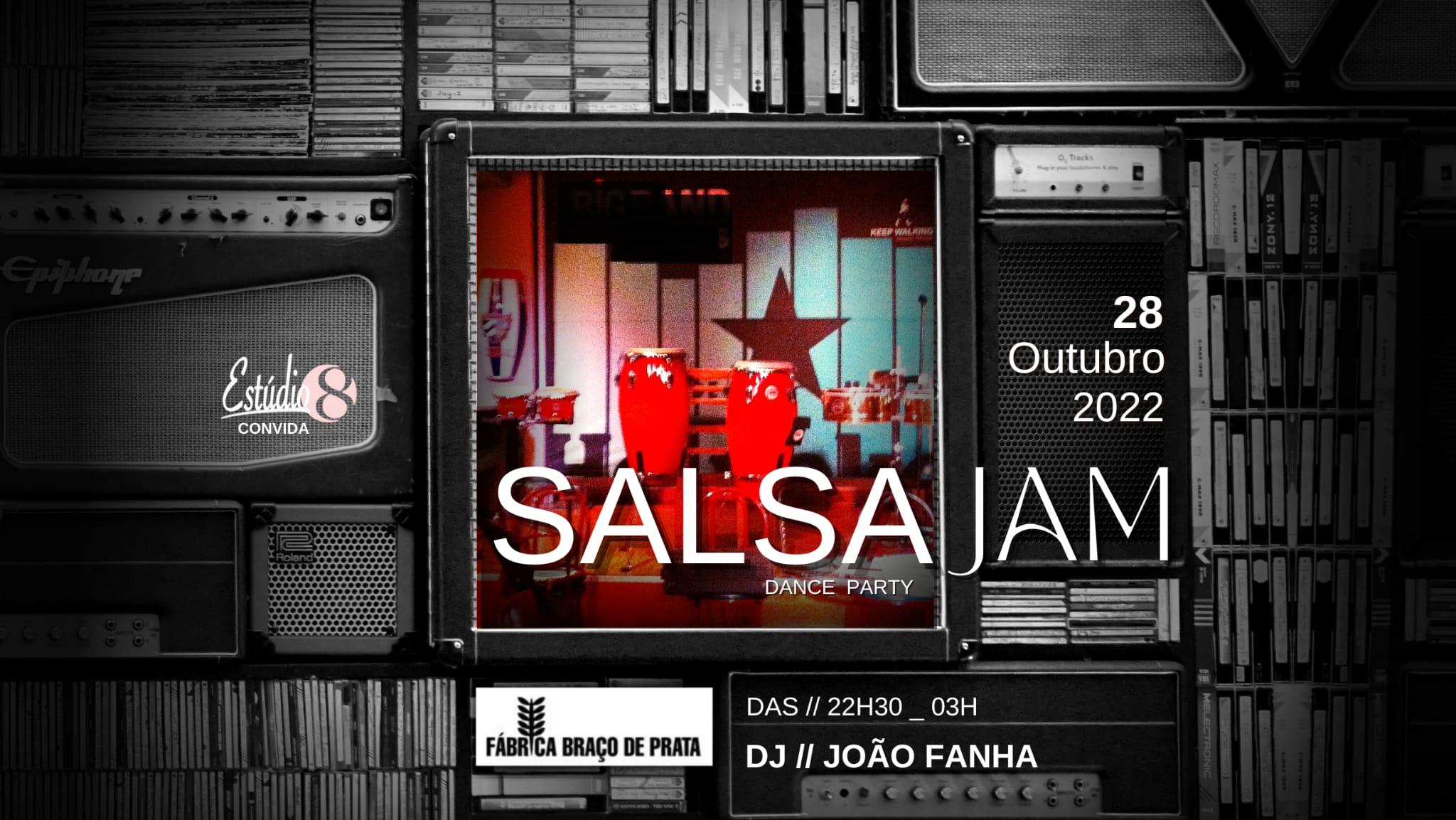 SALSA JAM Dance Party Estúdio 8 e DJ João Fanha na Fábrica do Braço de Prata