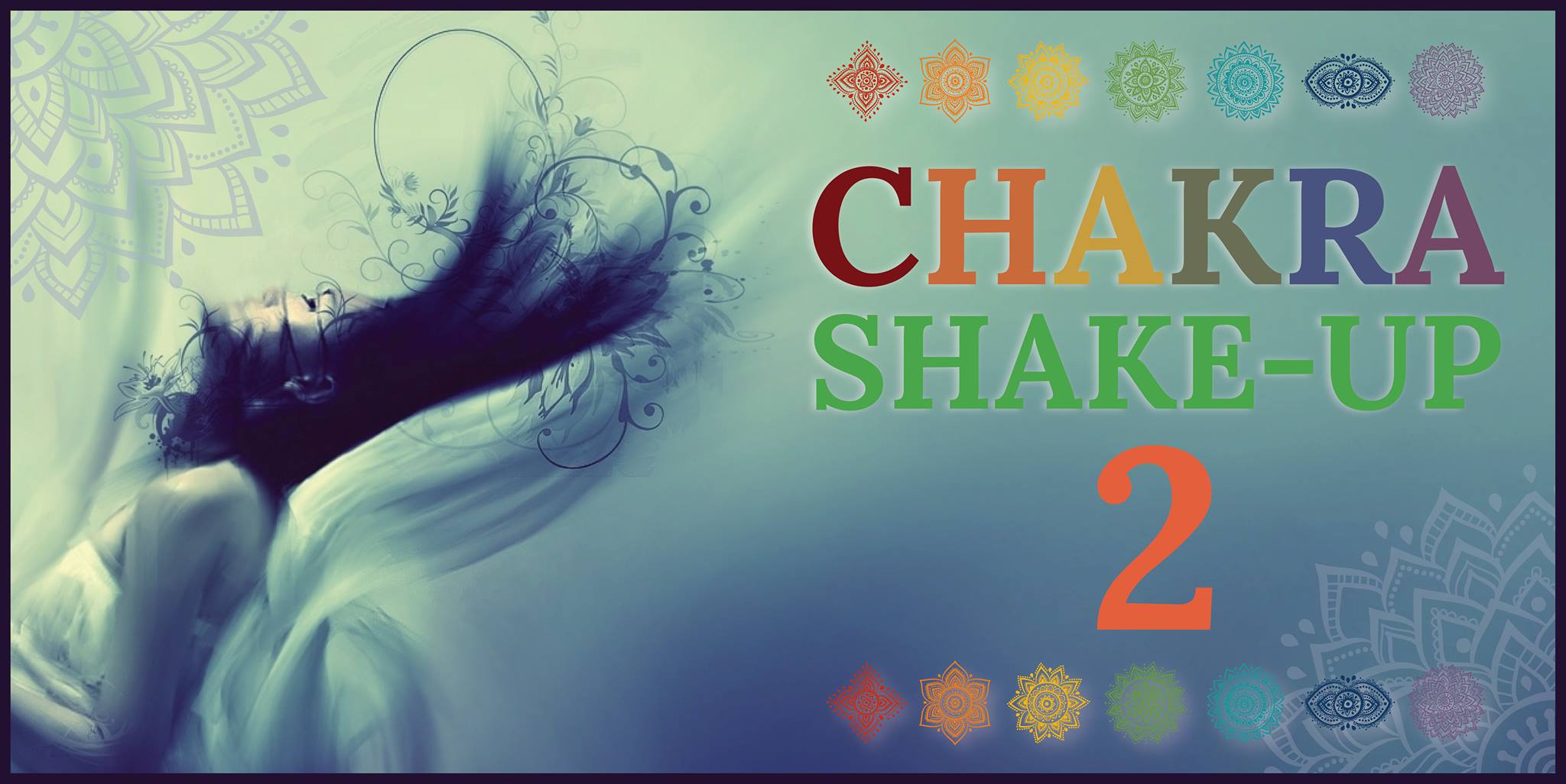 The Chakra Shake-Up 2
