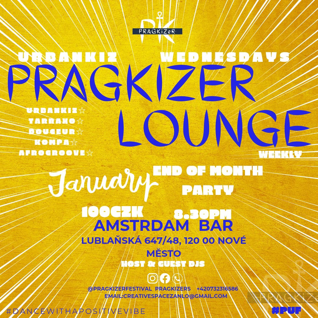 PRAGKIZER LOUNGE: END OF MONTH PARTY