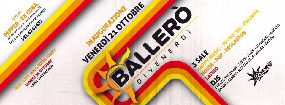 Inaugurazione Ballerò - Venerdì 21 Ottobre