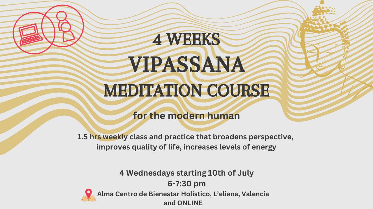 4 weeks Vipassana meditation Course HYBRID Valencia