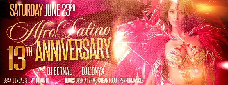 AfroLatino's 13th Anniversary Party!! June 23th 2018